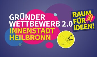 Grafik zum Gründerwettbewerb 2.0 für die Heilbronner Innenstadt. Auf dunkelblauem Hintergrund mit bunten Kreisen steht in großen weißen und gelben Buchstaben „Gründerwettbewerb 2.0 Innenstadt Heilbronn“. Rechts sind die Schriftzüge „Raum für Ideen!“ und „Mitten drin“ zu sehen.