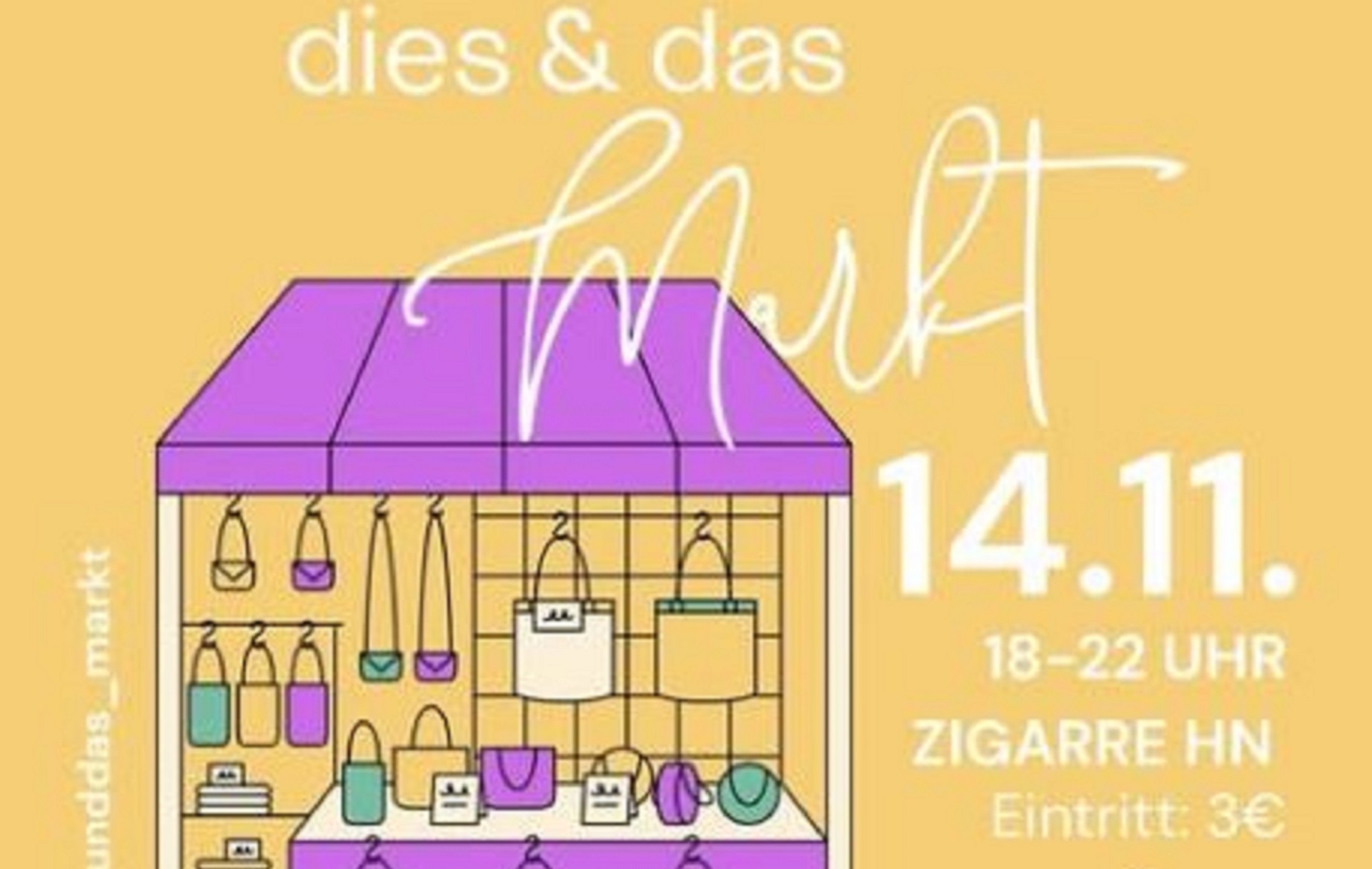 Plakatwerbung für den Flohmarkt "Dies & Das"
