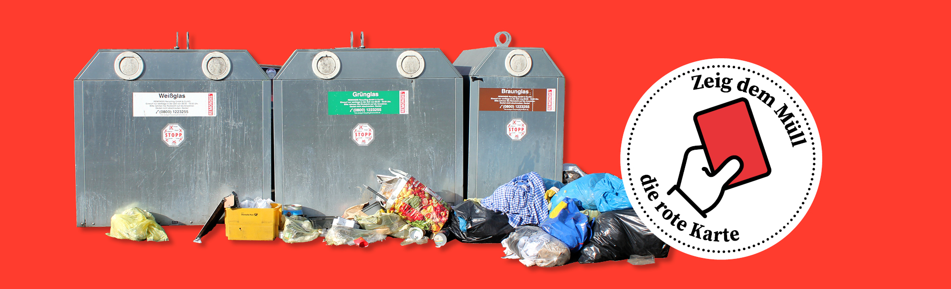 Ein Header auf dem das Logo der Aktion "Zeig dem Müll die rote Karte" zu sehen ist sowie ein Glascontainer vor dem sich Abfall türmt