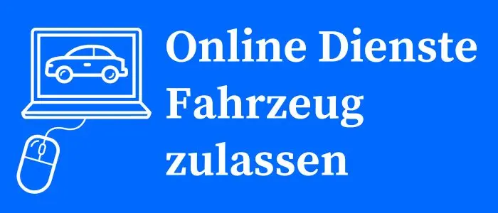 Online KfZ-Zulassung - Hier klicken, wenn Sie  Ihr Fahrzeug online zulassen wollen