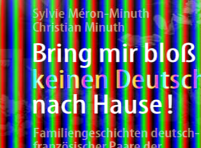 Buchvorstellung "Bring mir bloß keinen Deutschen nach Hause!“
