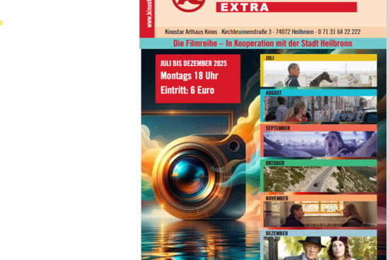Willkommen im zweiten EXTRA-Halbjahr 2025.

Wir präsentieren Ihnen in den nächsten sechs Monaten wieder 26 Filme, die bisher in den Heilbronner Kinos nicht zu sehen waren. Also mehr als zwei Dutzend Premieren!, © Kinostar