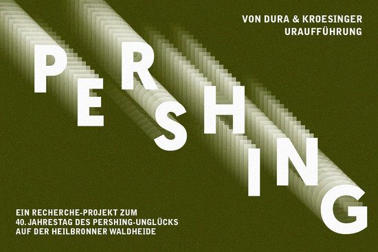 Banner zur Veranstaltung mit dem Schriftzug Pershing, © Theater Heilbronn