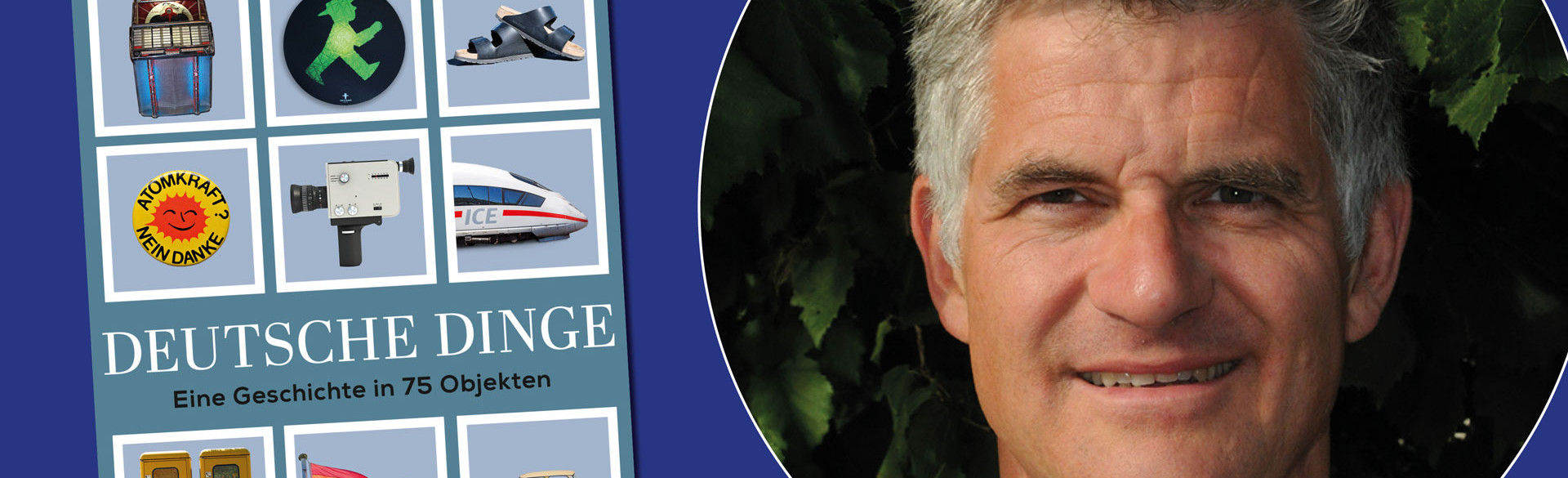 Autor Andreas Matlé und das Buchcover von "Deutsche Dinge", © privat; Verlagsgruppe Droemer Knaur; vhs Heilbronn
