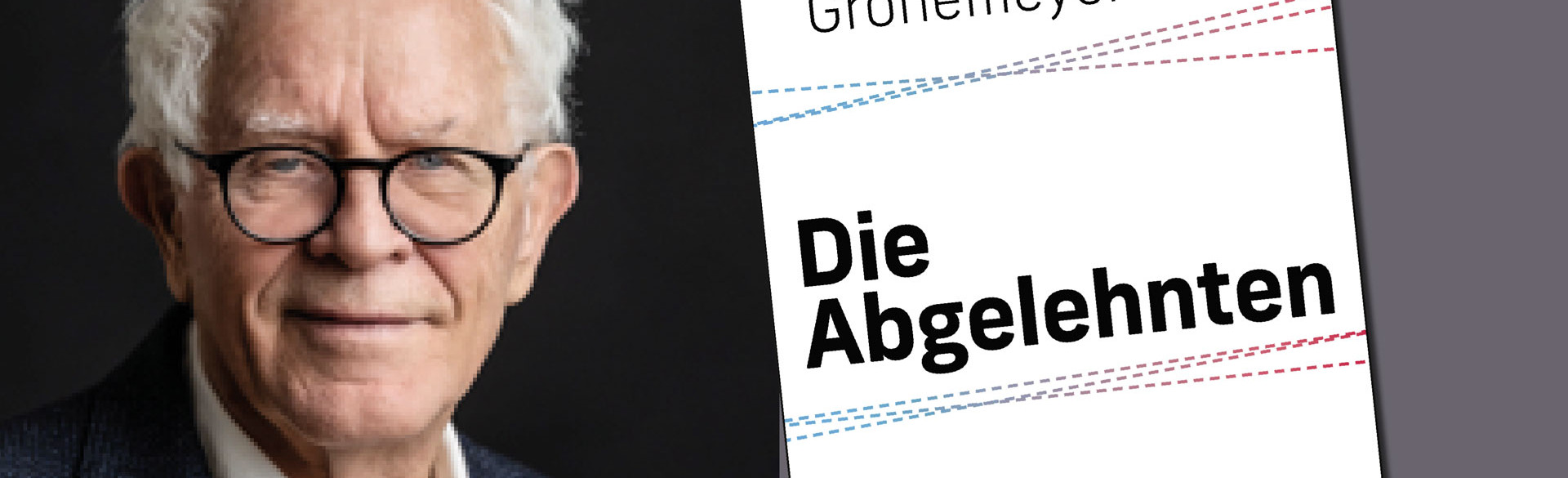 Der Autor Reimer Gronemeyer und das Cover seines Buches "Die Abgelehnten.", © Pietro Sutera; Droemer Knauer